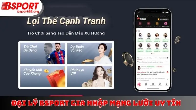 Đại lý BSPORT gia nhập mạng lưới uy tín