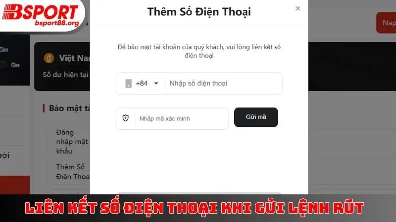 Liên kết số điện thoại khi gửi lệnh rút