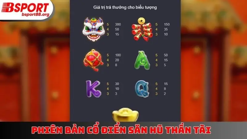 Phiên bản cổ điển săn hũ Thần Tài