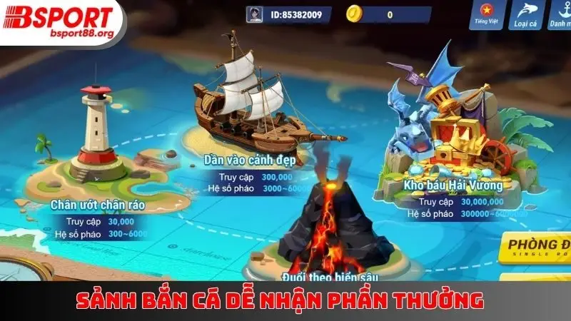 Sảnh bắn cá dễ nhận phần thưởng