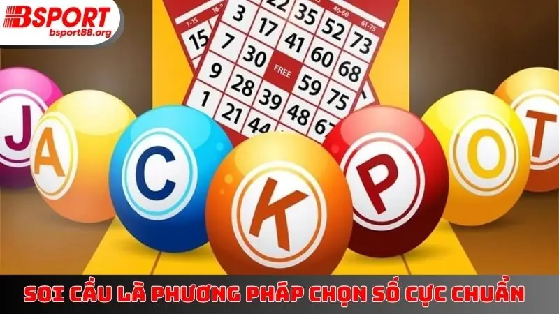 Soi cầu là phương pháp chọn số cực chuẩn