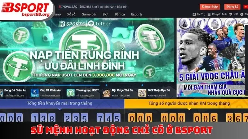 Sứ mệnh hoạt động chỉ có ở BSPORT