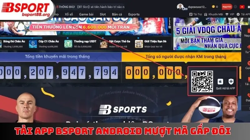Tải app BSPORT Android mượt mà gấp đôi